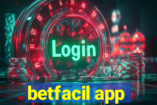 betfacil app